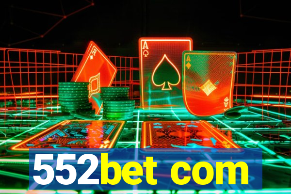 552bet com